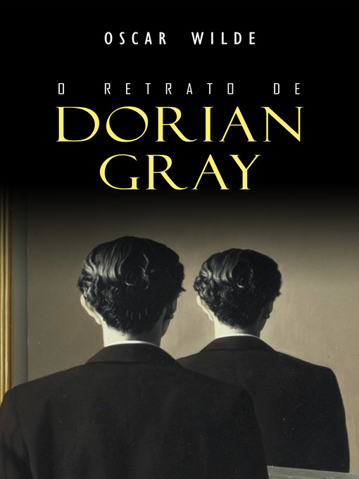 Title details for O Retrato de Dorian Gray by Oscar Wilde - Available